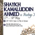 Shaykh Kamaluddin Ahmed in Karachi: Talks from 17th-19th May